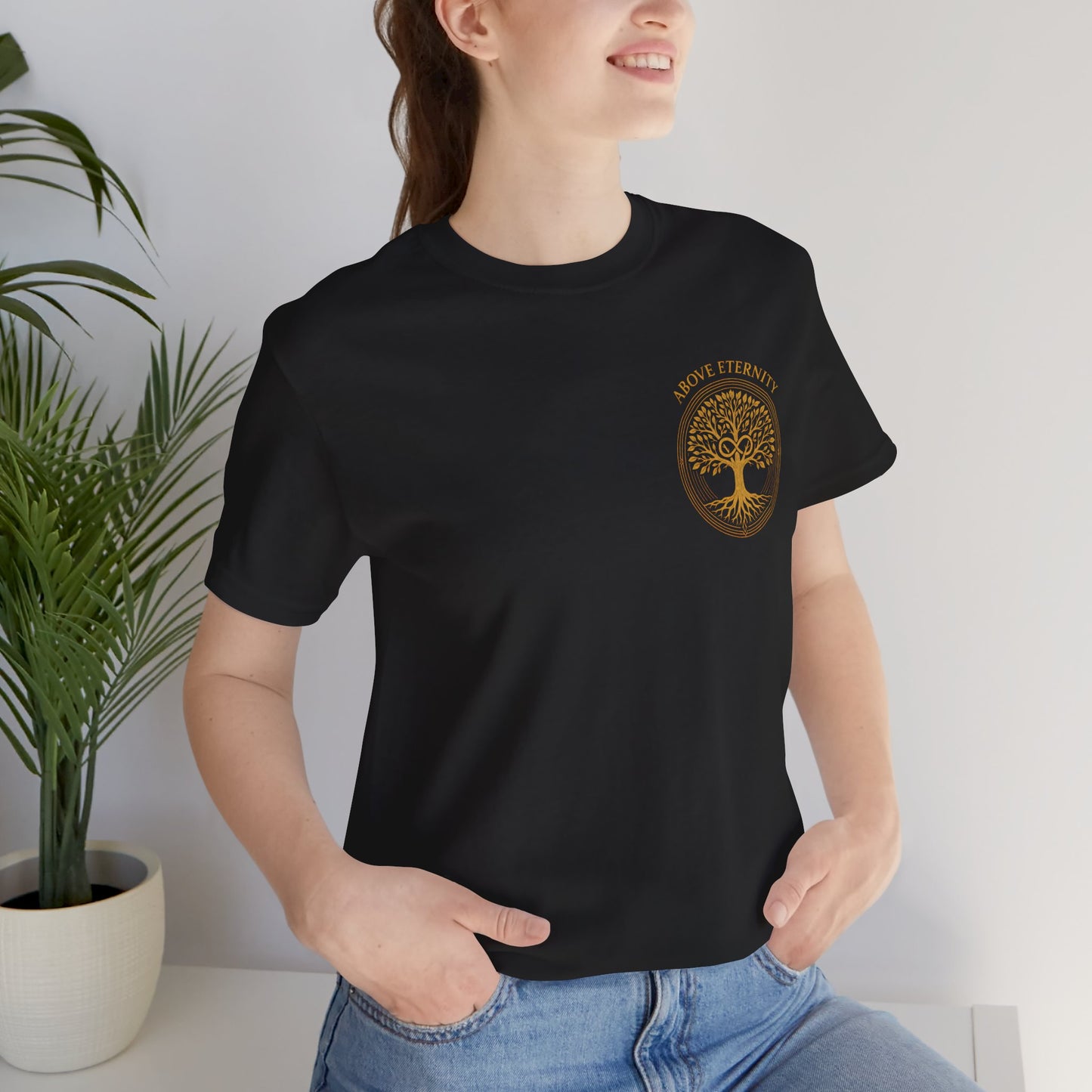 Above Eternity - Unisex Jersey Short Sleeve Tee